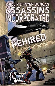 Paperback Assassins Incorporated: Rehired Book