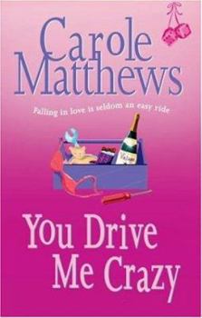 Paperback You Drive Me Crazy~Carole Matthews Book