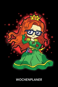 Paperback Wochenplaner: rothaarige Prinzessin [German] Book