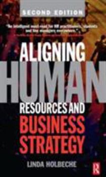 Paperback Aligning Human Resources and Business Strategy Book