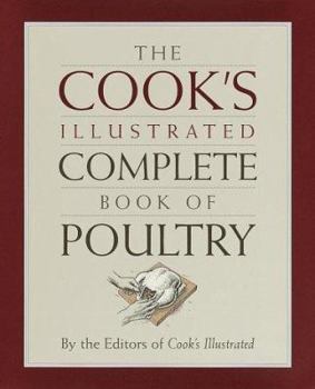 Hardcover The Cook's Illustrated Complete Book of Poultry Book