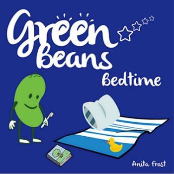 Green Beans Bedtime 2017