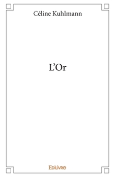 Paperback L'Or [French] Book