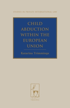 Hardcover Child Abduction Within the European Union Book