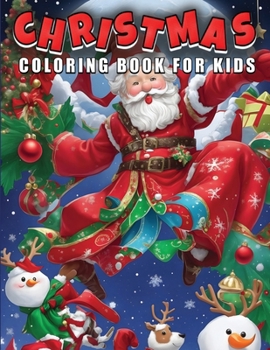 Paperback Christmas Coloring Book for Kids: Festive Designs, Holiday Fun, and Creative Learning Book