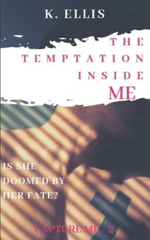 Paperback The Temptation Inside Me Book