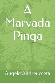 Paperback A Marvada Pinga [Portuguese] Book