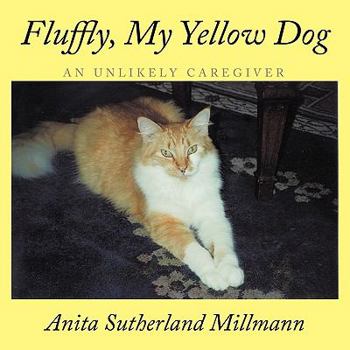 Paperback Fluffly, My Yellow Dog: A Unlikely Care Giver Book