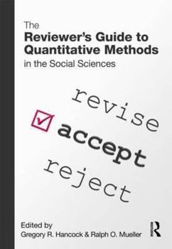Hardcover The Reviewer's Guide to Quantitative Methods in the Social Sciences Book