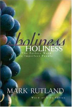 Hardcover Holiness: The Perfect Word to Imperfect People Book