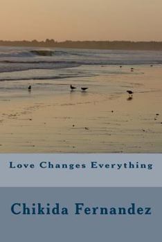 Paperback Love Changes Everything Book