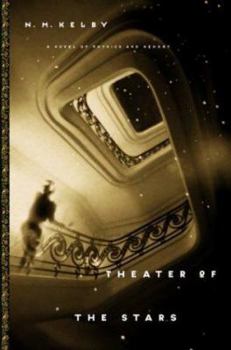 Hardcover Theater of the Stars: A Novel of Physics and Memory Book