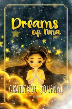 Paperback Dreams of Nina: Gratitude Journal Book