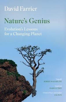 Hardcover Nature's Genius: Evolution's Lessons for a Changing Planet Book