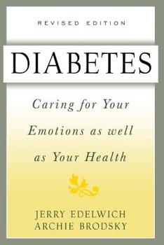 Paperback Diabetes: Caring for Your Emotions as Well as Your Health, Second Edition Book