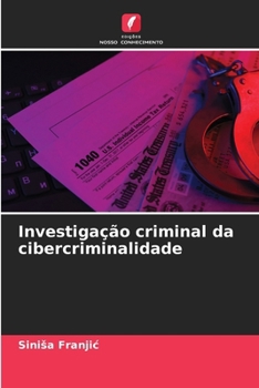 Investigação criminal da cibercriminalidade (Portuguese Edition)