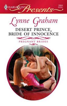 Desert Prince, Bride of Innocence - Book #1 of the Pregnant Brides