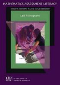 Hardcover Mathematics Assessment Literacy: Concepts and Terms in Large-Scale Assessment Book