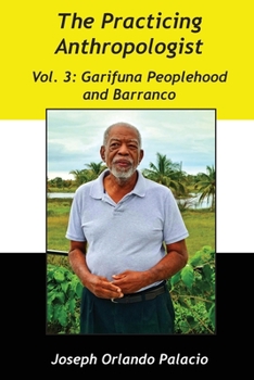 Paperback Garifuna Peoplehood and Barranco Book