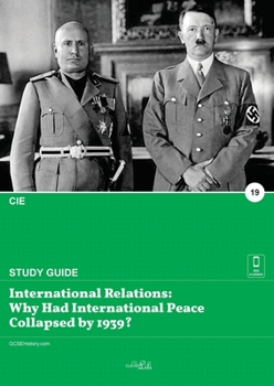 Paperback International Relations: Why Had International Peace Collapsed by 1939? Book