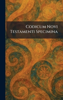 Hardcover Codicum Novi Testamenti Specimina [Latin] Book