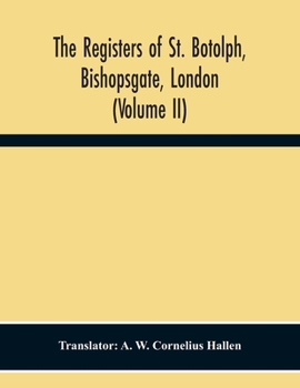 Paperback The Registers Of St. Botolph, Bishopsgate, London (Volume Ii) Book