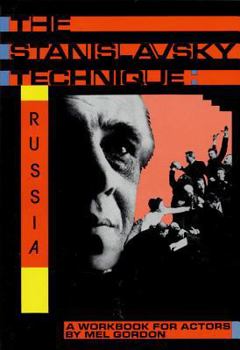 Paperback The Stanislavsky Technique: Russia: A Workbook for Actors Book