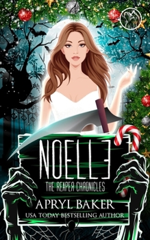 Paperback Noelle (The Reaper Chronicles) Book