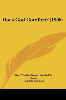 Paperback Does God Comfort? (1906) Book