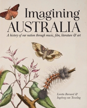 Paperback Imagining Australia: A history of our nation through music, film, literature & art Book