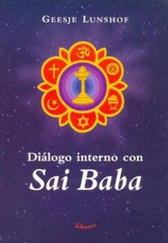 Paperback Dialogo Interno Con Sai Baba/inside Dialogue With Sai Baba (Spanish Edition) [Spanish] Book