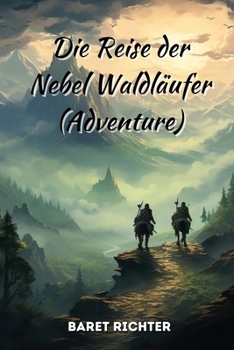 Paperback Die Reise den Nebel Waldlaufer (Adventure) [German] Book