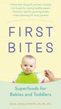 Paperback First Bites: Superfoods for Babies and Toddlers Book