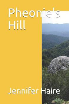 Paperback Pheonie's Hill Book