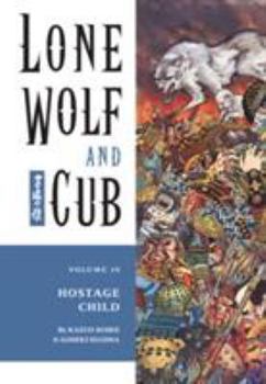 Paperback Lone Wolf and Cub Volume 10: Hostage Child Book