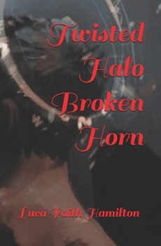 Paperback Twisted Halo Broken Horn Book