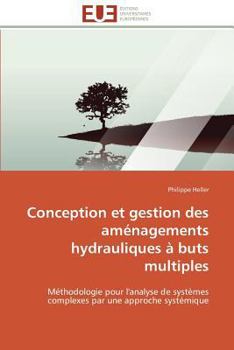 Paperback Conception Et Gestion Des Aménagements Hydrauliques À Buts Multiples [French] Book