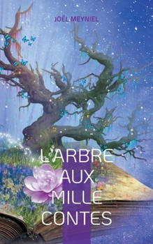 Paperback L'arbre aux mille contes [French] Book