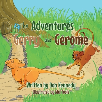 Paperback The Adventures of Gerry and Gerome Book