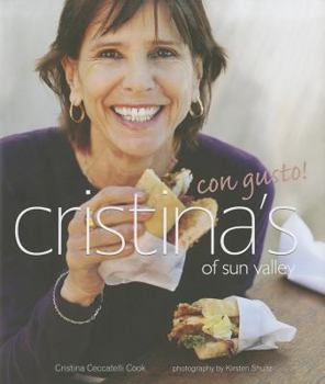 Hardcover Cristina's of Sun Valley Con Gusto! Book