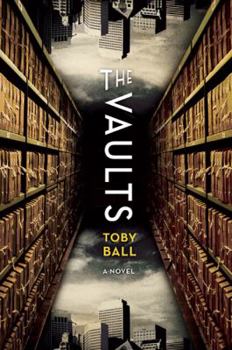 The Vaults - Book #1 of the City Trilogy