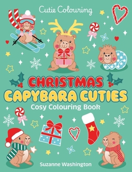 Paperback Cutie Colouring: Christmas Capybara Cuties Book