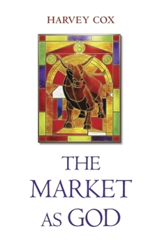 Hardcover The Market as God Book