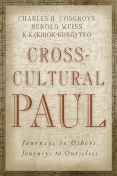 Paperback Cross-Cultural Paul: Journeys to Others, Journeys to Ourselves Book