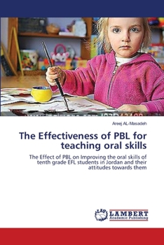Paperback The Effectiveness of PBL for teaching oral skills Book