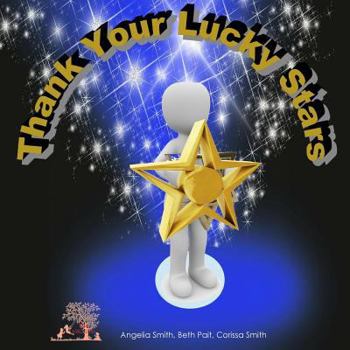 Paperback Thank Your Lucky Stars! Book