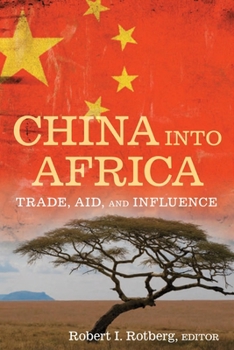 Paperback China into Africa: Trade, Aid, and Influence Book