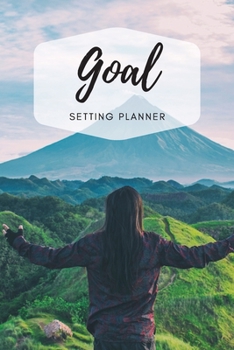 Paperback Goal Setting Planner: Wonderful Goal Setting Planner / 2021 Planner For Men And Women. Ideal Goal Setting Planner 2021 For Women And Daily P Book