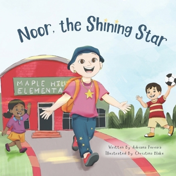 Noor, The Shining Star