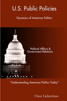 Paperback Understanding American Politics Today: U.S. Public Policies Book
